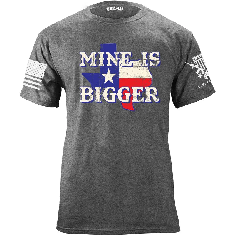 Mine Is Bigger T-Shirt