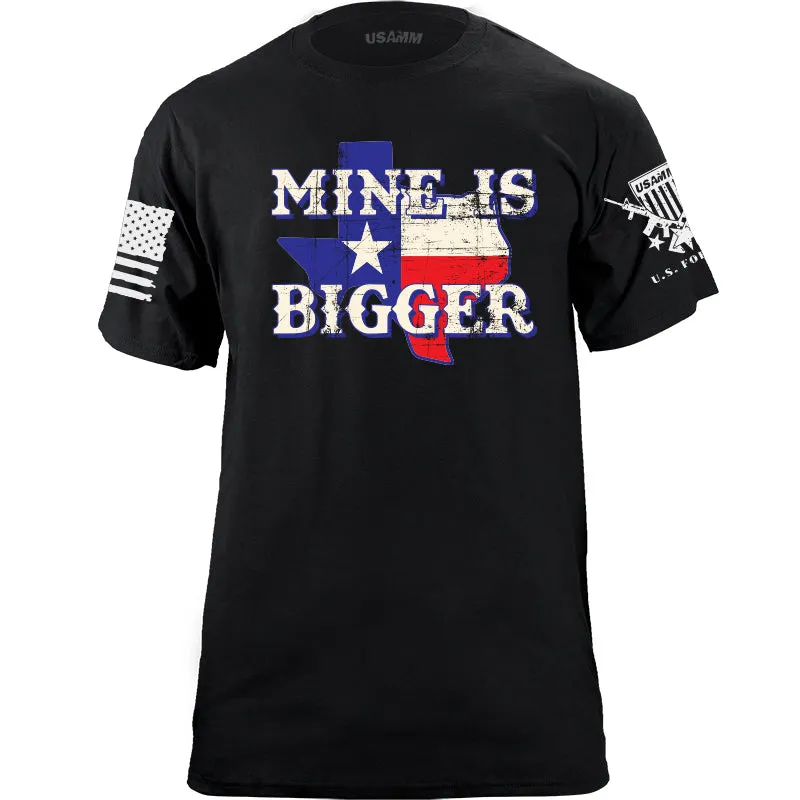 Mine Is Bigger T-Shirt